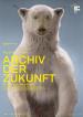 Archiv der Zukunft Filmposter