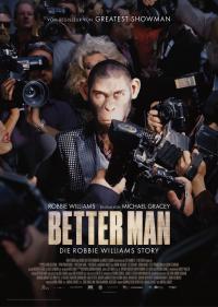 Better Man - Die Robbie Williams Story Filmposter